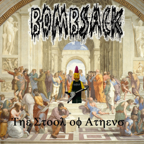 Bombsack : The Stool of Athens